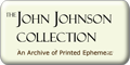 John Johnson Collection: An archive of printed ephemera